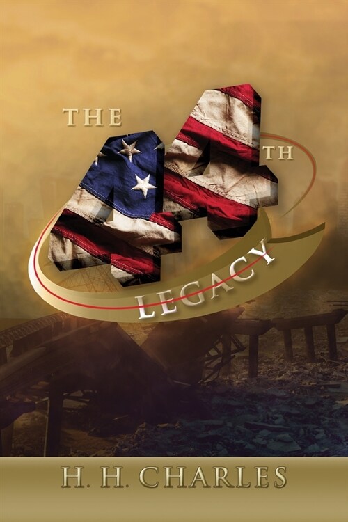 The 44th Legacy (Paperback)