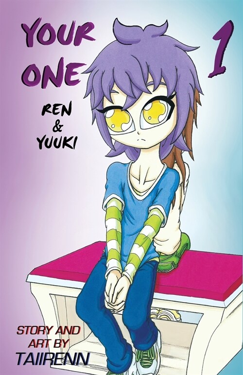 Your One : Ren and Yuuki (Paperback)