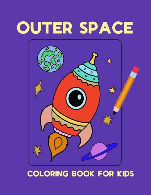 Outer space coloring book for kids (Paperback)
