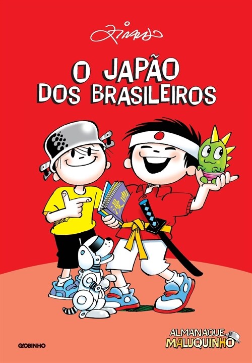 Almanaque Maluquinho O Jap? DOS Brasileiros (Paperback)