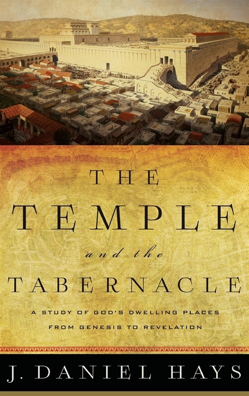 Temple and the Tabernacle (Hardcover)