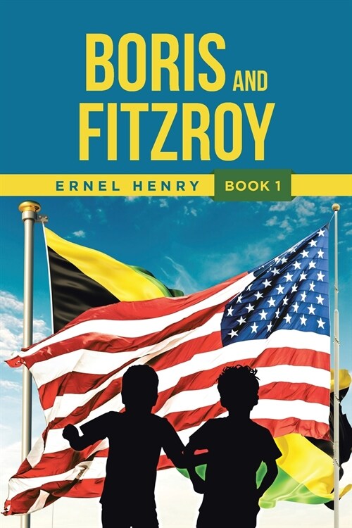 Boris and Fitzroy: Book 1 (Paperback)