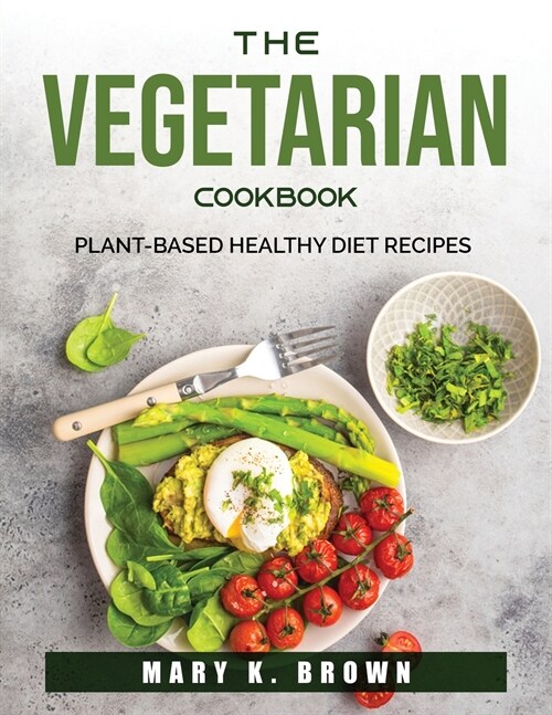 THE VEGETARIAN COOKBOOK (Paperback)