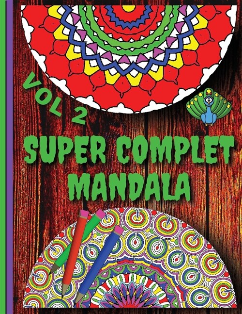 Super Complet Mandala Vol 2: Relaxing, Anti-Stress Dot To Dot Patterns To Complete & Colour (Paperback)