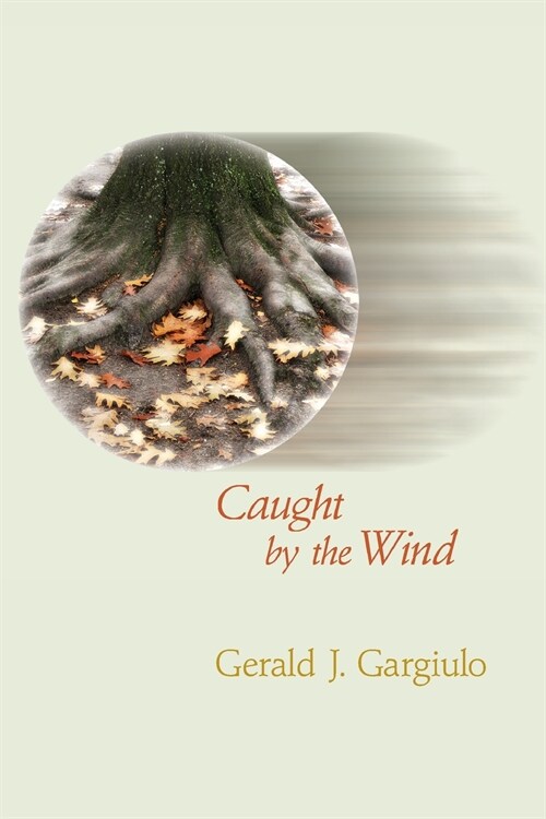 Caught by the Wind (Paperback)