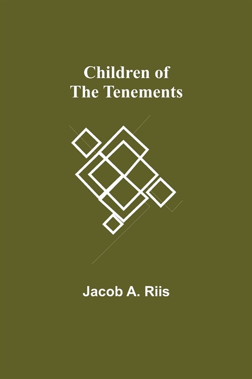 Children of the Tenements (Paperback)