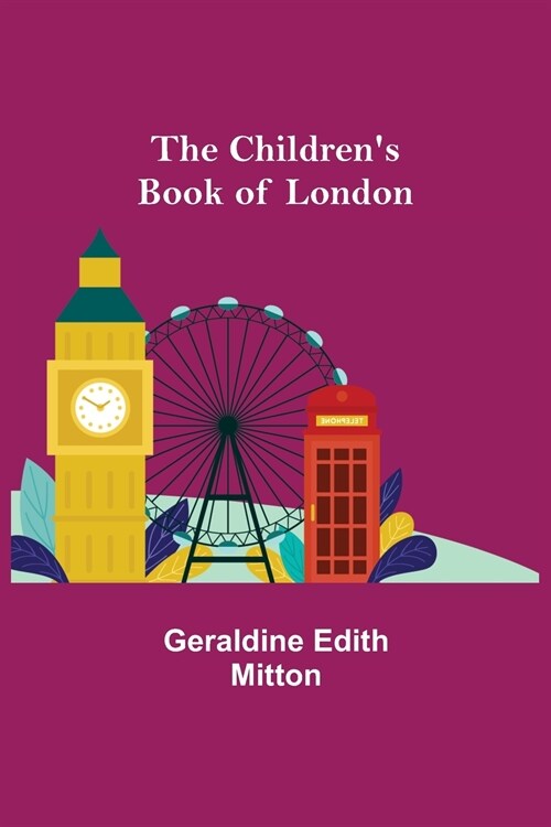 The Childrens Book of London (Paperback)