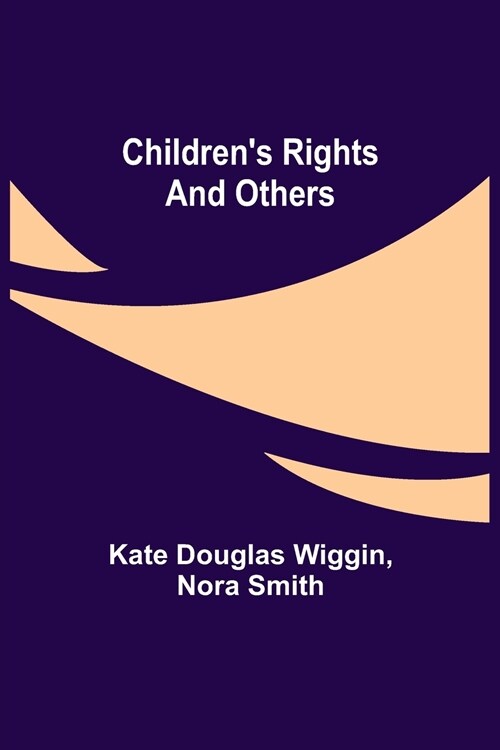 Childrens Rights and Others (Paperback)