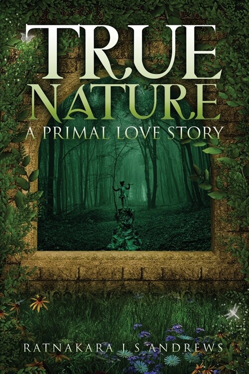 True Nature: A Primal Love Story (Paperback)