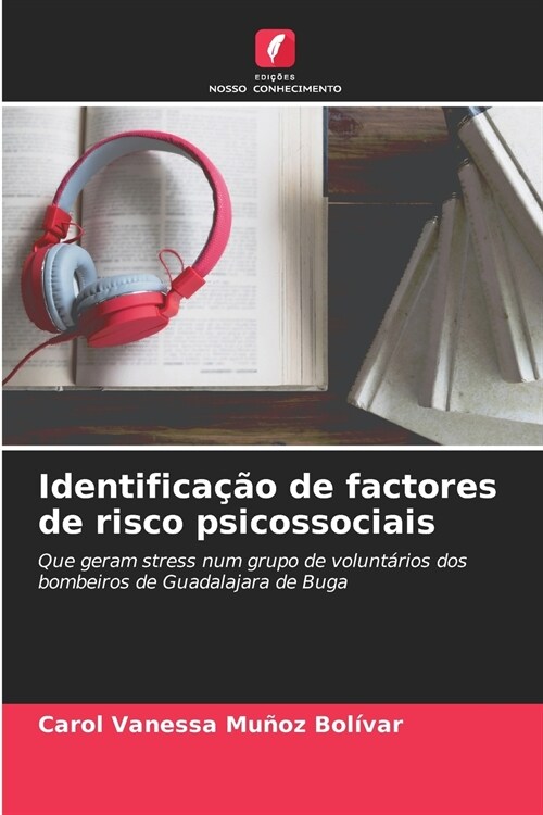Identifica豫o de factores de risco psicossociais (Paperback)