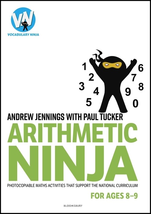 Arithmetic Ninja for Ages 8-9 : Maths activities for Year 4 (Paperback)