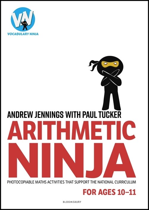 Arithmetic Ninja for Ages 10-11 : Maths activities for Year 6 (Paperback)