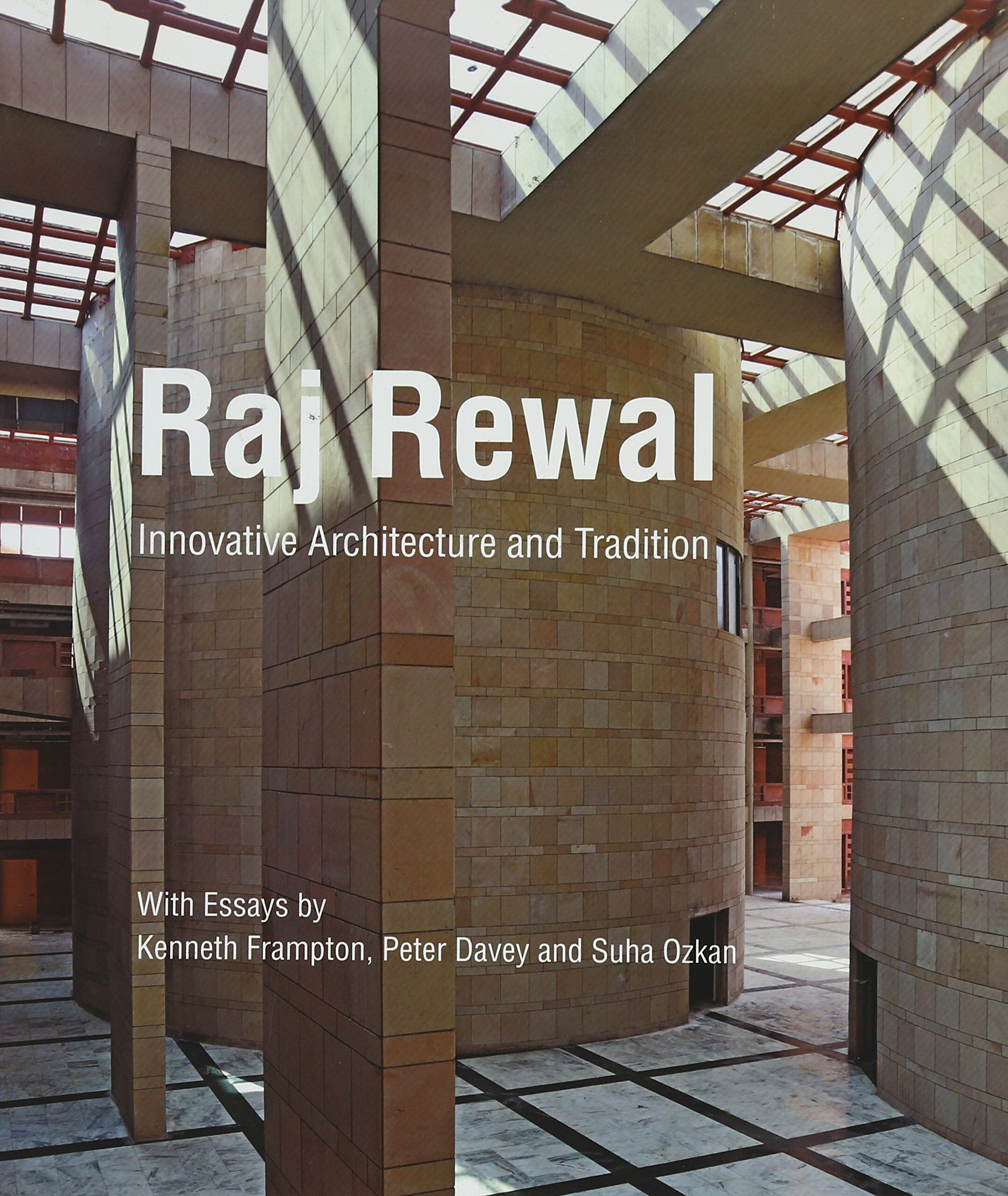 Raj Rewal: Innovative Architecture and Tradition (Hardcover)