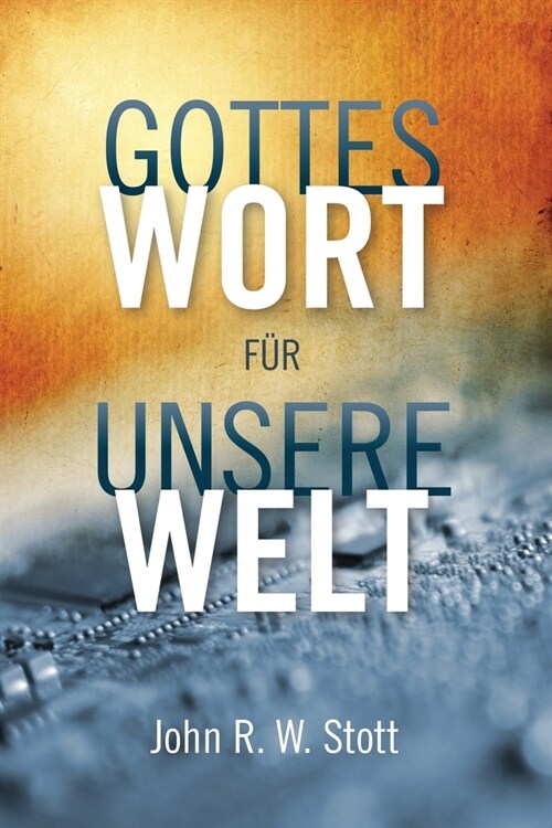 Gottes Wort fur unsere Welt (Paperback)