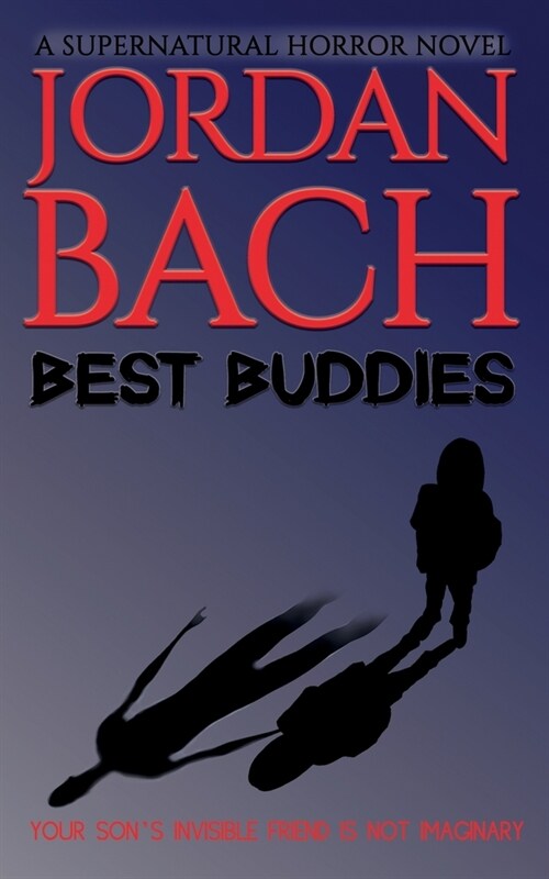 Best Buddies : A Supernatural Horror Novel (Paperback)