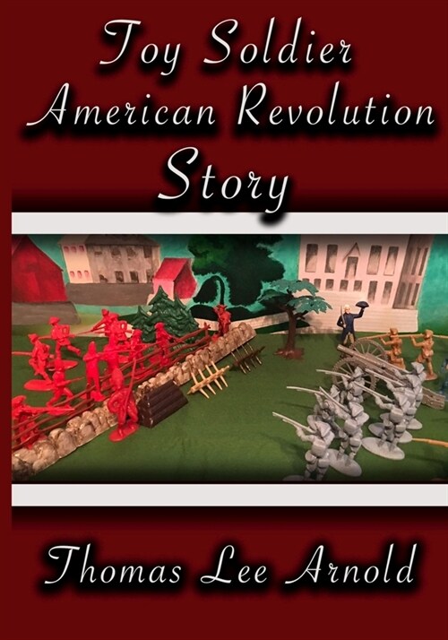 Toy Soldier American Revolution Story (Paperback)