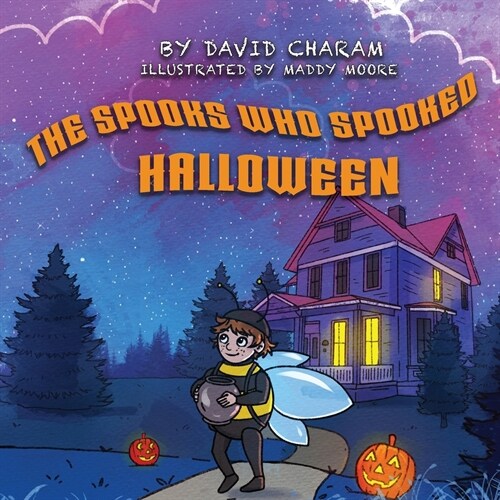 The Spooks Who Spooked Halloween (Paperback)