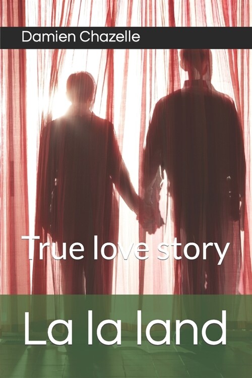 La la land: True love story (Paperback)