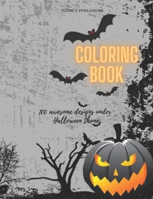 Coloring Book: 100 awesome designs under Halloween theme (Paperback)