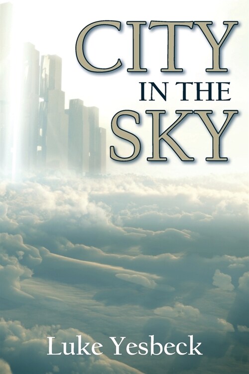 City in the Sky (Paperback)