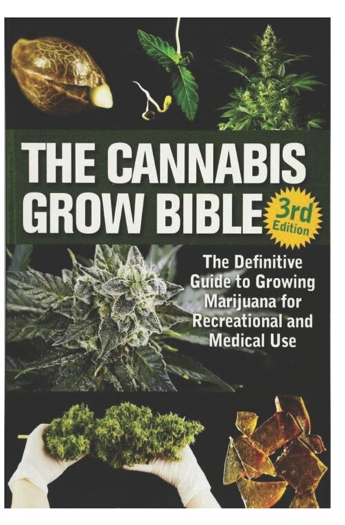 The Cannabis Grow Bible (Paperback)