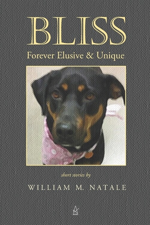 Bliss: Forever Elusive & Unique (Paperback)