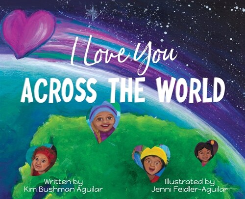 I Love You Across the World (Hardcover)