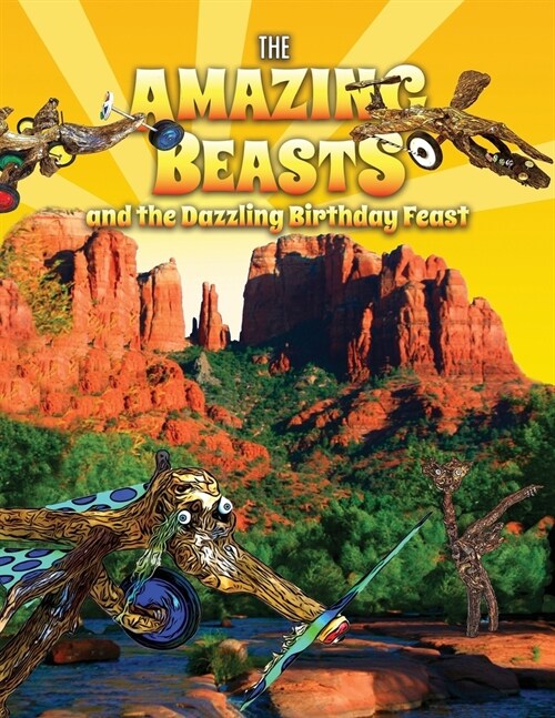 The Amazing Beasts and the Dazzling Birthday Feast (Paperback)