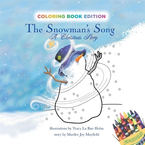 The Snowmans Song: A Christmas Story, Coloring Book Edition (Paperback)