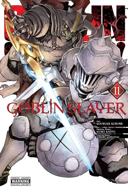 Goblin Slayer, Vol. 11 (Manga): Volume 11 (Paperback)