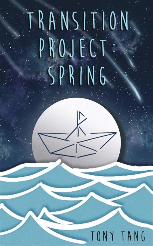 Transition Project: Spring (Paperback)