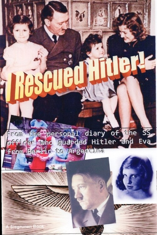 I Rescued Hitler (Paperback)