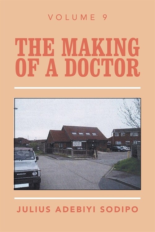 The Making of a Doctor (Paperback)