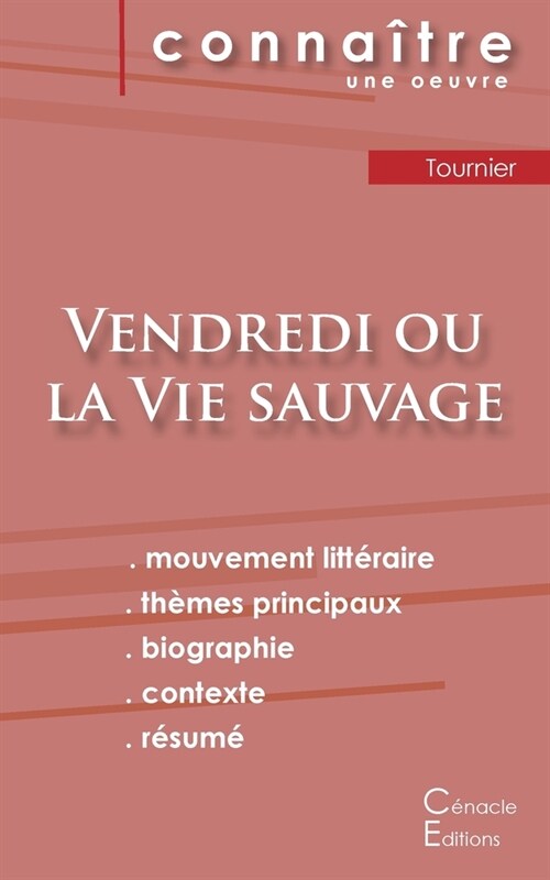 Fiche de lecture Vendredi ou la Vie sauvage de Michel Tournier (analyse litt?aire de r??ence et r?um?complet) (Paperback)