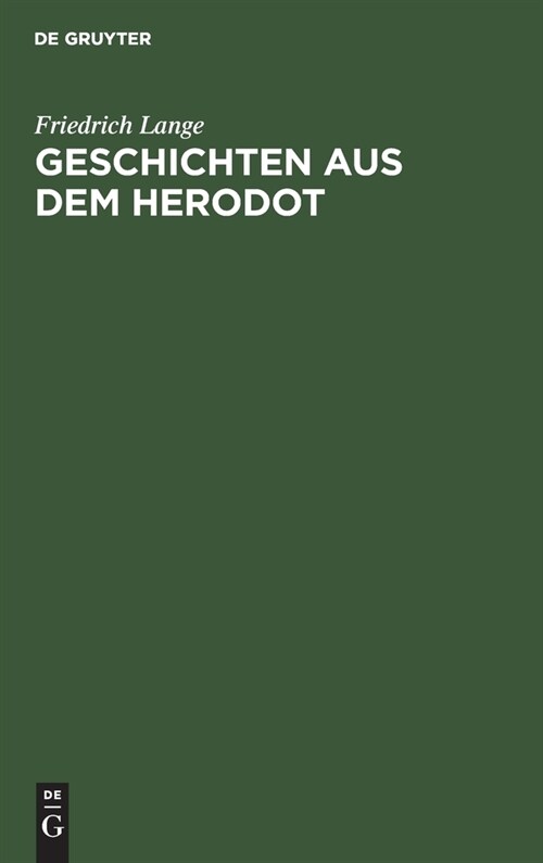Geschichten Aus Dem Herodot: Ein Lesebuch (Hardcover, 4, 4. Aufl., Repri)