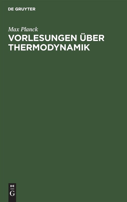 Vorlesungen ?er Thermodynamik (Hardcover, 4, 4. Auflage. Rep)