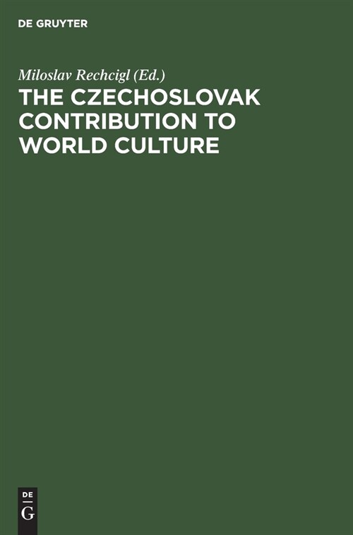 The Czechoslovak Contribution to World Culture (Hardcover, Reprint 2021)