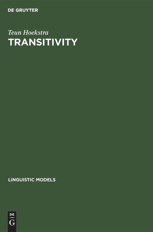 Transitivity: Grammatical Relations in Government-Binding Theory (Hardcover, Print., Reprint)