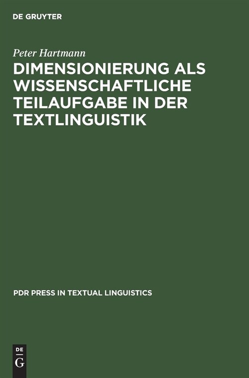 Dimensionierung ALS Wissenschaftliche Teilaufgabe in Der Textlinguistik (Hardcover, Reprint 2020)