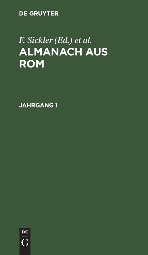 Almanach Aus Rom. Jahrgang 1 (Hardcover, Reprint 2021)