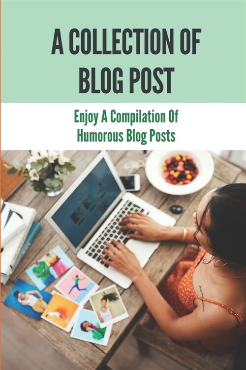 A Collection Of Blog Post: Enjoy A Compilation Of Humorous Blog Posts: Diy Projects (Paperback)