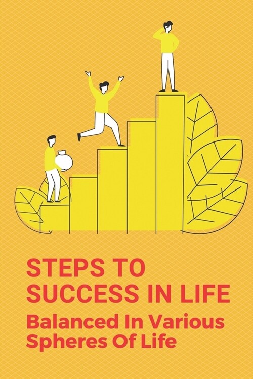 Steps To Success In Life: Balanced In Various Spheres Of Life: The Study Of Voodoo (Paperback)