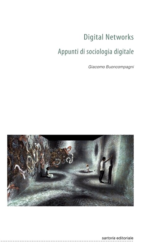 Digital Networks: Appunti di sociologia digitale (Paperback)