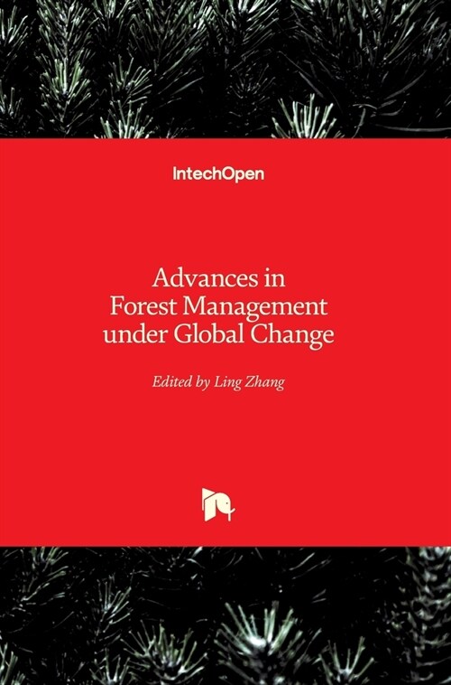 Advances in Forest Management under Global Change (Hardcover)
