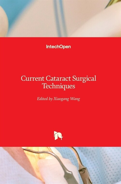 Current Cataract Surgical Techniques (Hardcover)