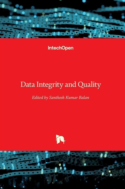 Data Integrity and Quality (Hardcover)