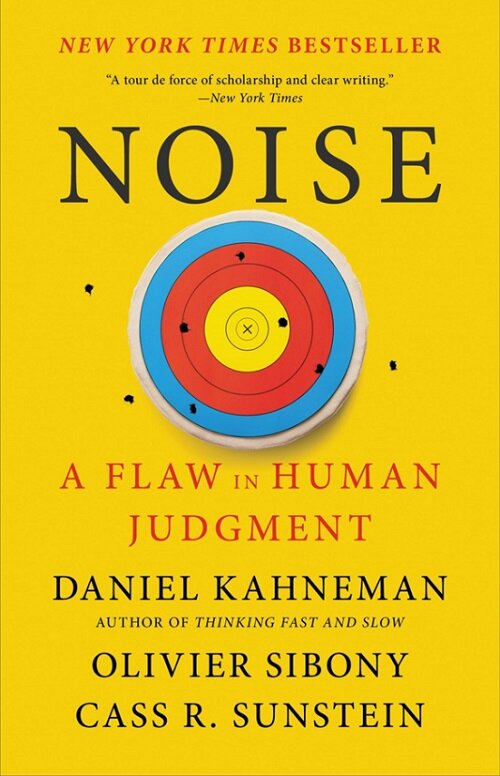 Noise: A Flaw in Human Judgment (Paperback , International)