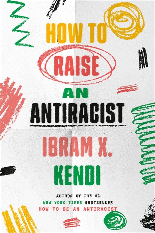 How to Raise an Antiracist (Hardcover)