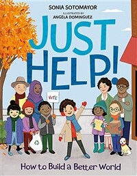 Just help! :how to build a better world 