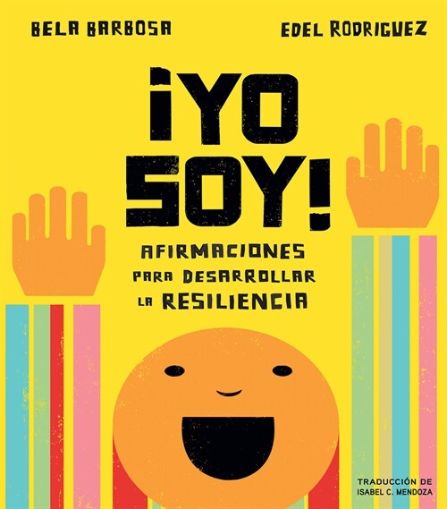 죀o Soy!: Afirmaciones Para Desarrollar La Resiliencia (Board Books)